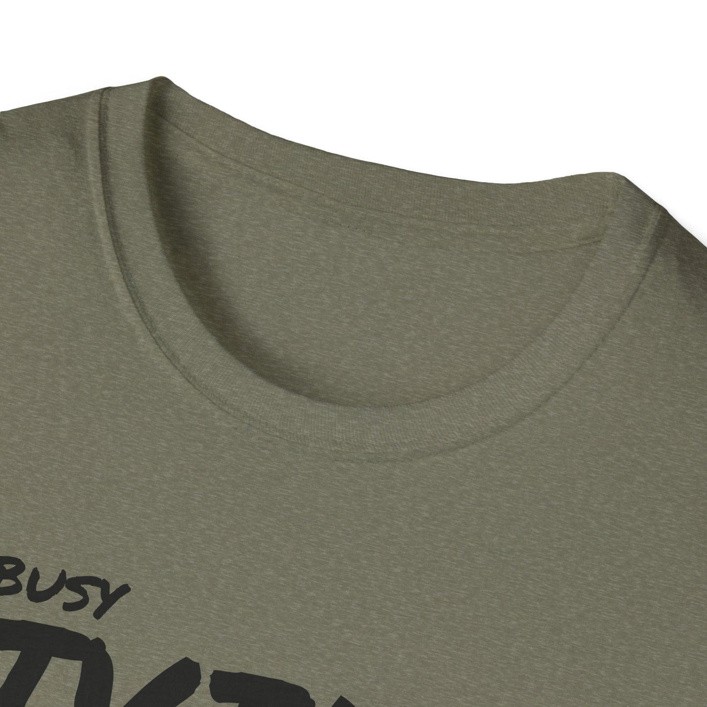 Get Busy Living or Get Busy Dying T-Shirt, Kruzin Life, Softstyle Heather Shirt