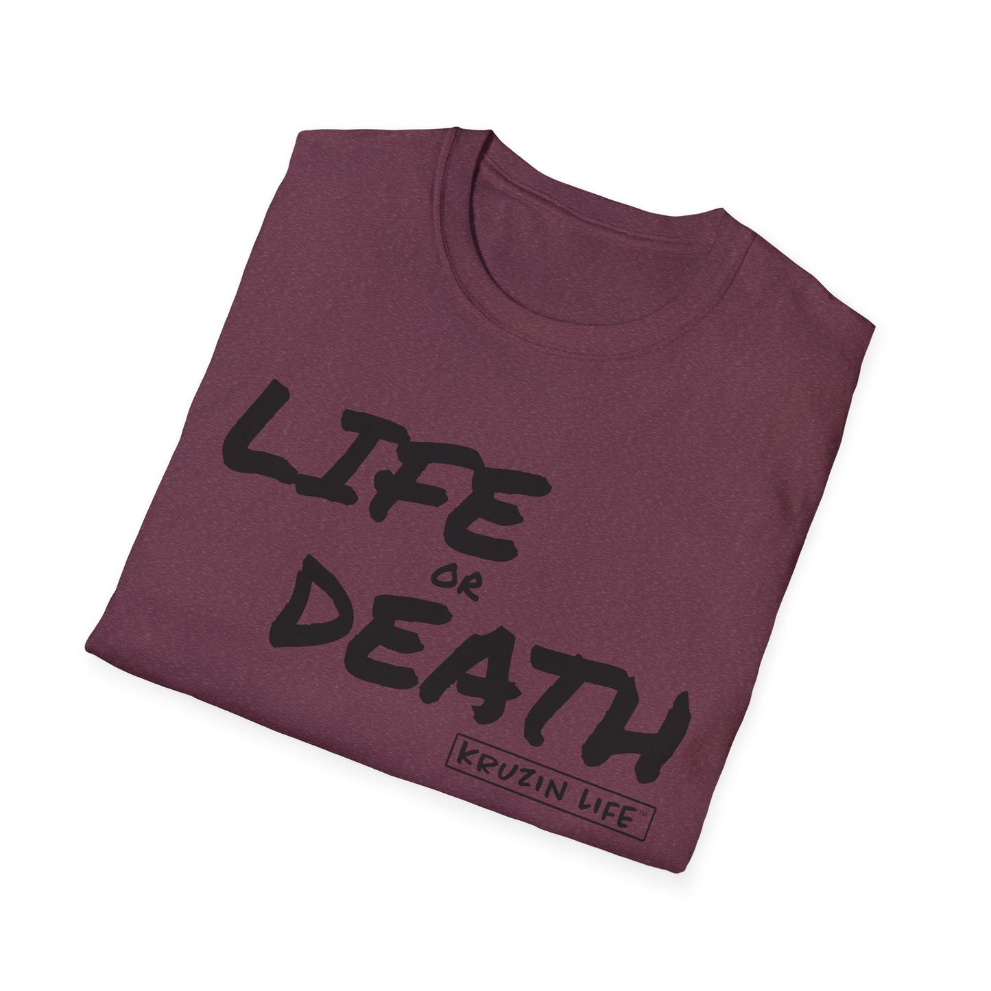 Life or Death T-Shirt, Kruzin Life, Softstyle Heather Shirt