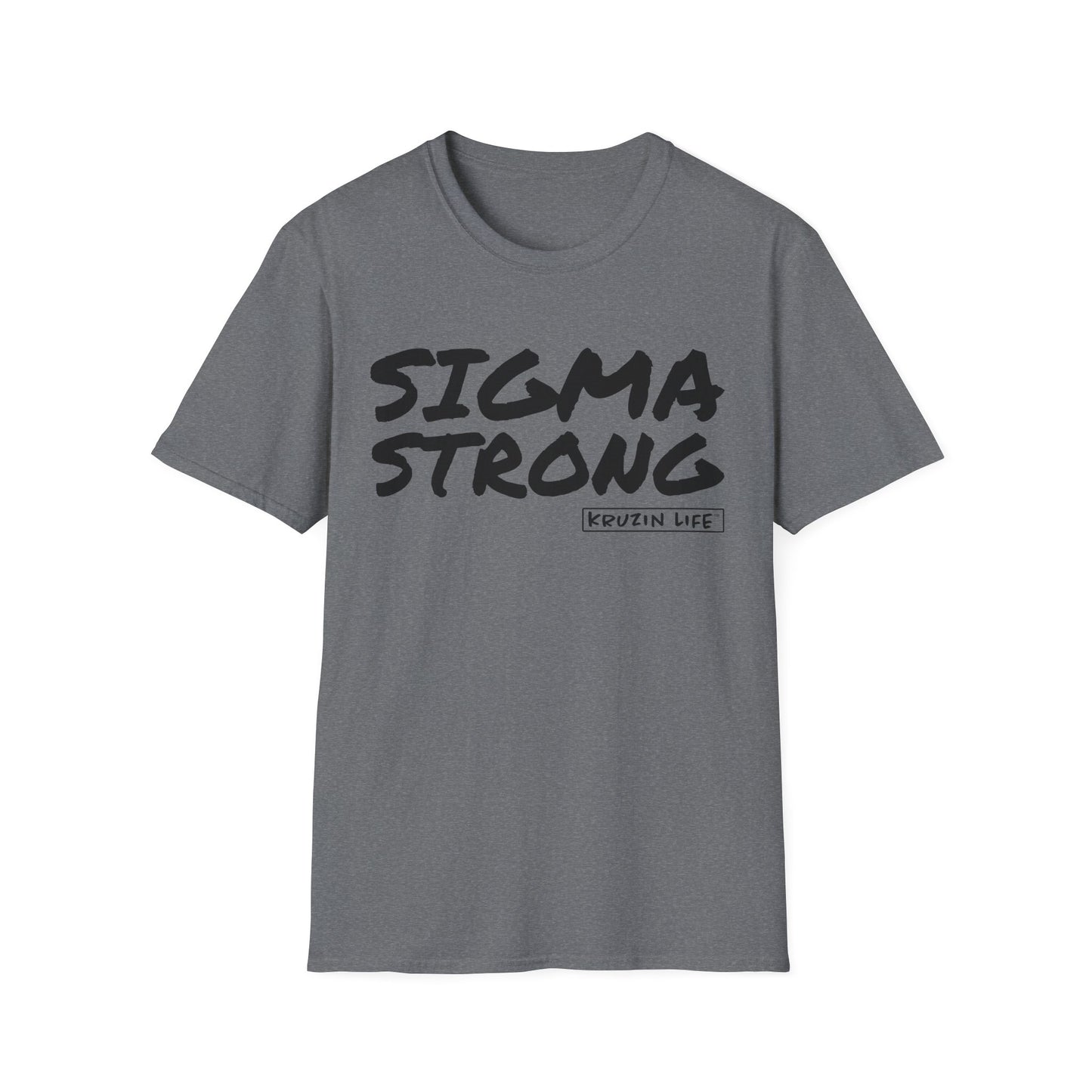 Sigma Strong T-Shirt, Kruzin Life, Softstyle Heather Shirt