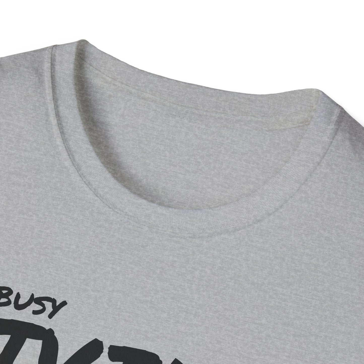 Get Busy Living or Get Busy Dying T-Shirt, Kruzin Life, Softstyle Heather Shirt