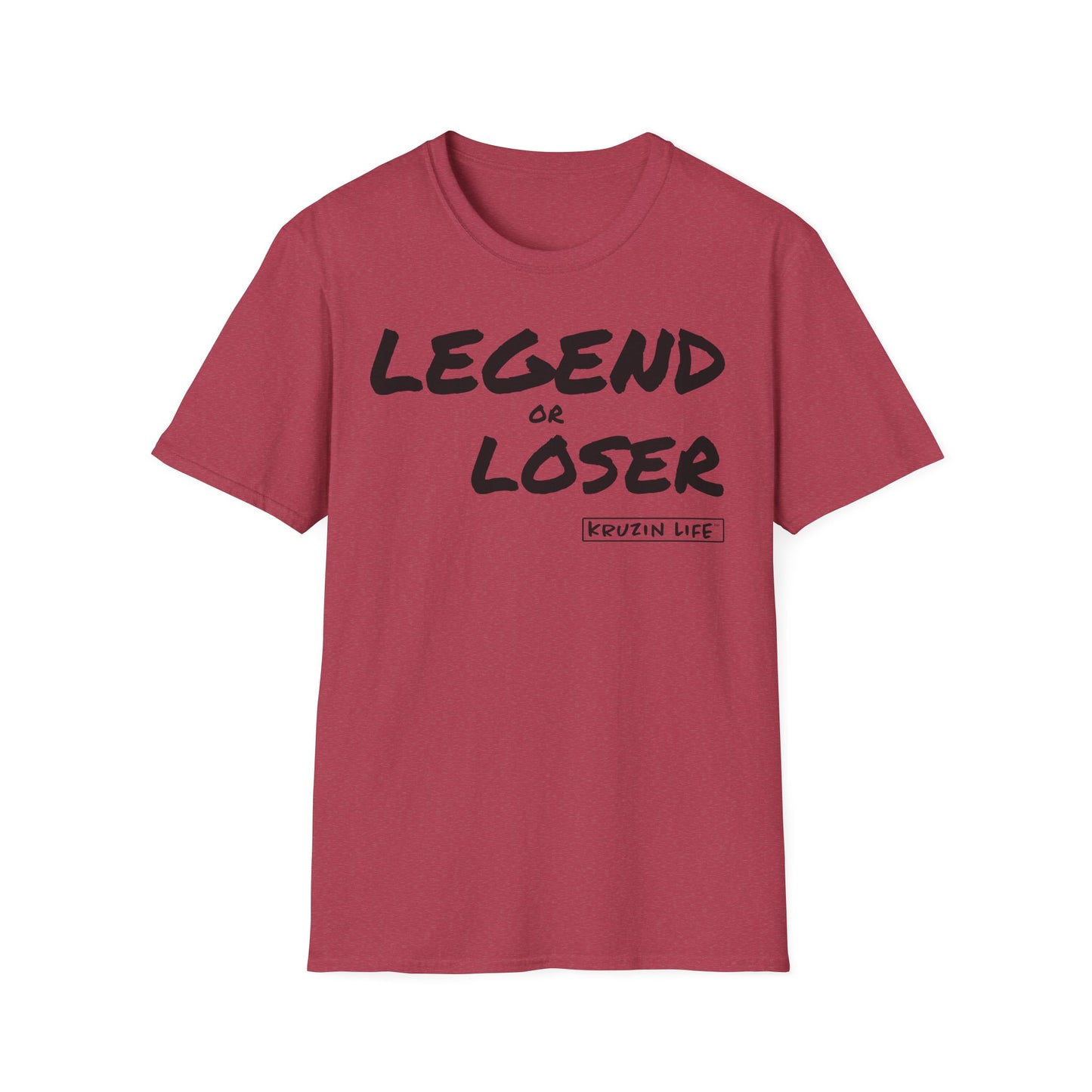 Legend or Loser T-Shirt, Kruzin Life, Softstyle Heather Shirt