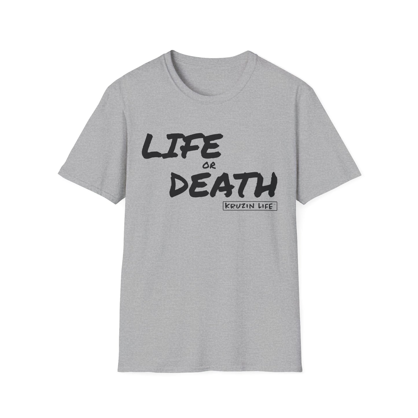 Life or Death T-Shirt, Kruzin Life, Softstyle Heather Shirt