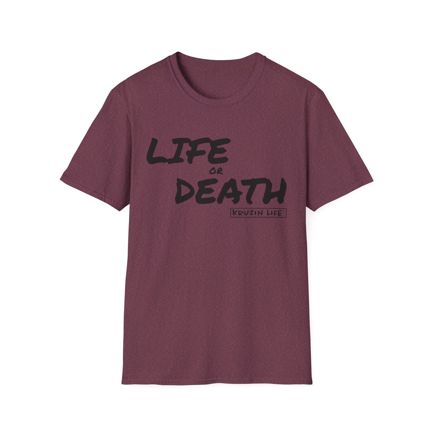 Life or Death T-Shirt, Kruzin Life, Softstyle Heather Shirt