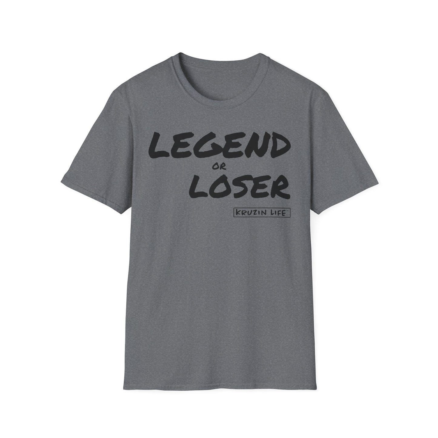 Legend or Loser T-Shirt, Kruzin Life, Softstyle Heather Shirt