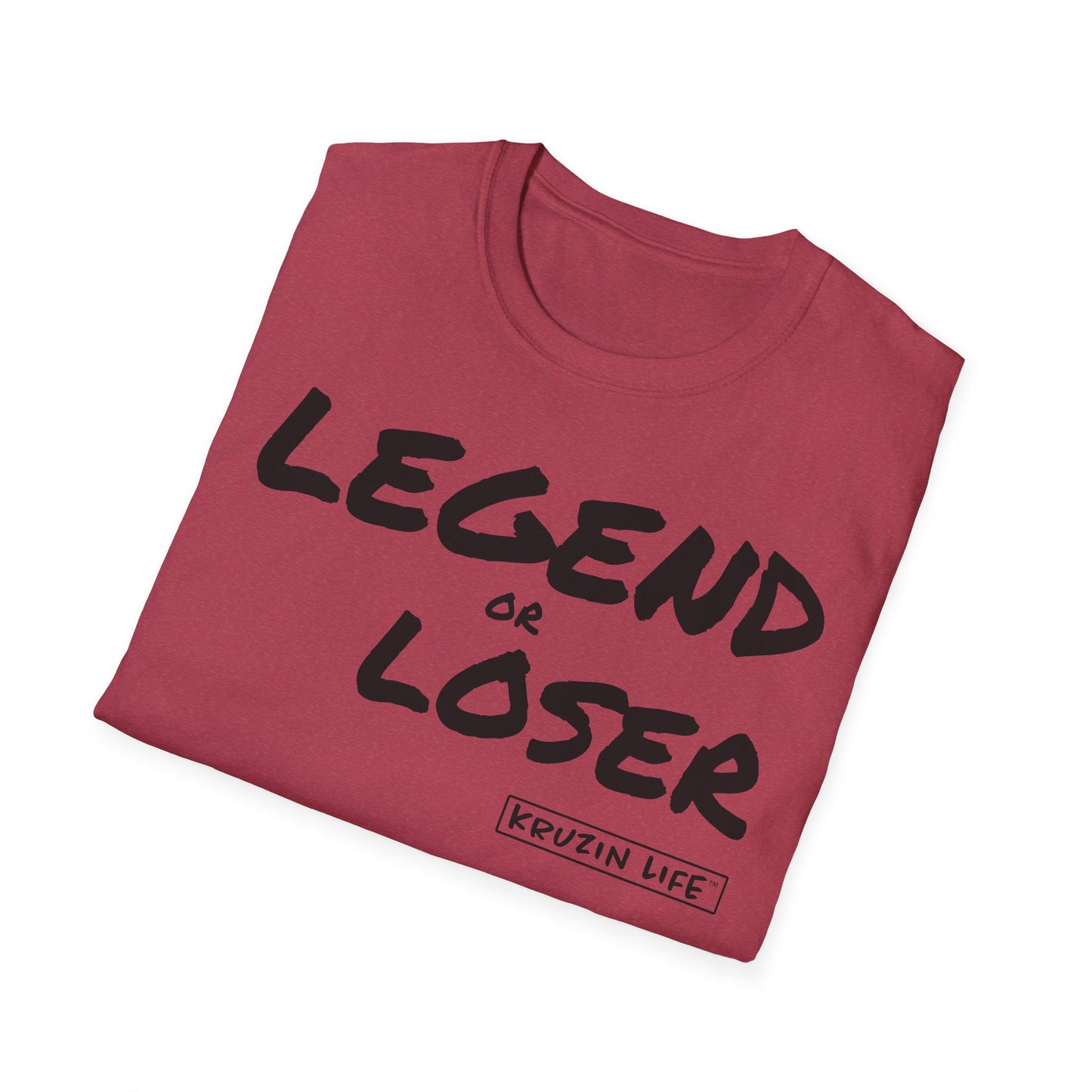 Legend or Loser T-Shirt, Kruzin Life, Softstyle Heather Shirt